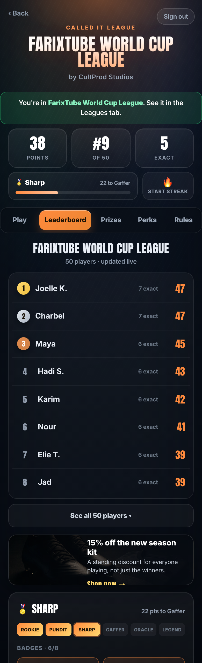 The branded league leaderboard with live standings and a sponsor banner